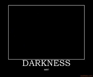 darkness-dark-nothing-demotivational-poster-1211916108